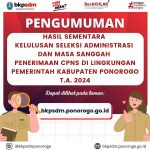 Pengumuman Hasil Seleksi Administrasi Pengadaan CPNS Pemerintah Kabupaten Ponorogo Tahun 2024